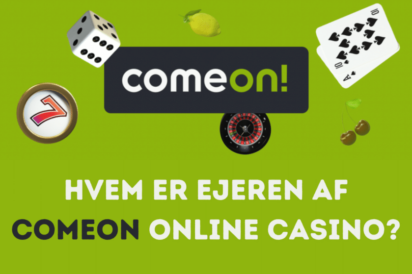Hvem er ejeren af ComeOn online casino?