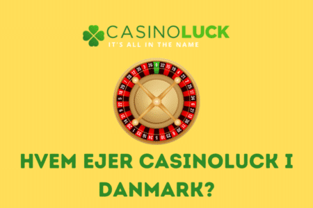 Hvem ejer Casinoluck i Danmark?
