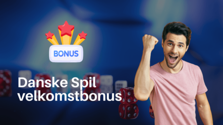Danske Spil casino velkomstbonus for danske spillere