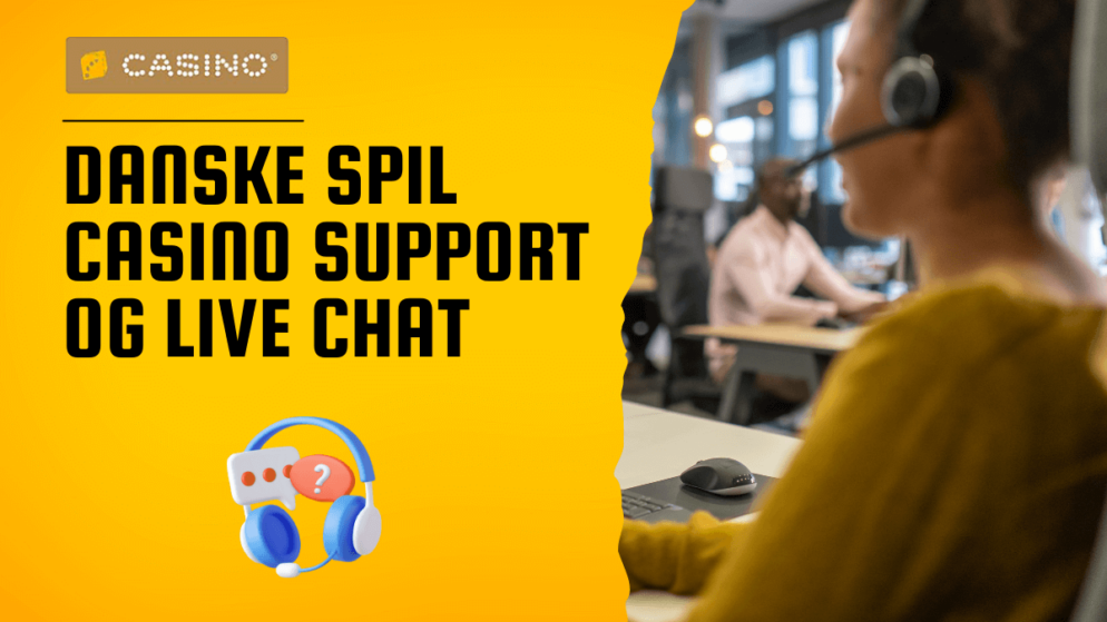 Danske Spil casino support og live chat