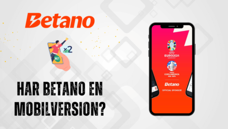 Har Betano en mobilversion?