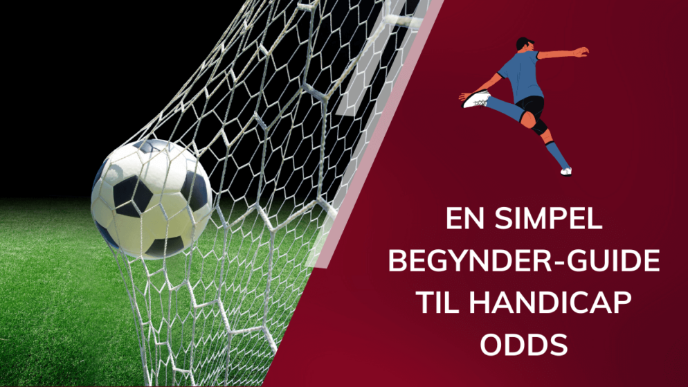 En simpel begynder-guide til handicap odds