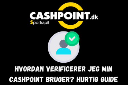 Hvordan verificerer jeg min Cashpoint bruger? Hurtig guide
