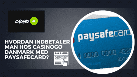 Hvordan indbetaler man hos CasinoGo Danmark med Paysafecard?