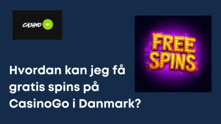 Hvordan kan jeg få gratis spins på CasinoGo i Danmark?