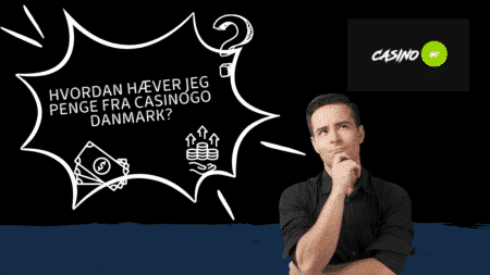 Hvordan hæver jeg penge fra CasinoGo Danmark?