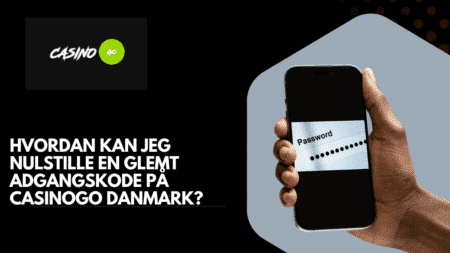 Hvordan kan jeg nulstille en glemt adgangskode på CasinoGo Danmark?
