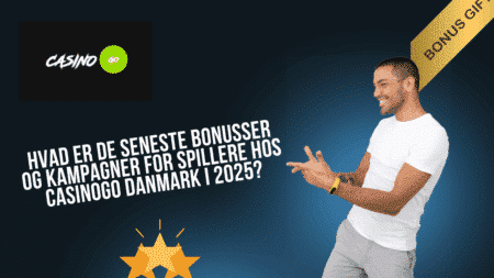 Hvad er de seneste bonusser og kampagner for spillere hos CasinoGo Danmark i 2025?