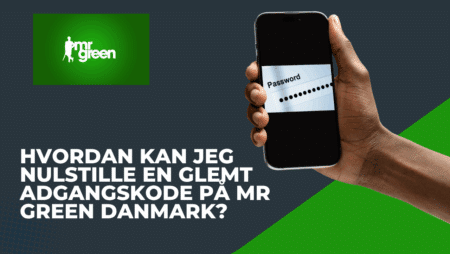 Hvordan kan jeg nulstille en glemt adgangskode på Mr Green Danmark?