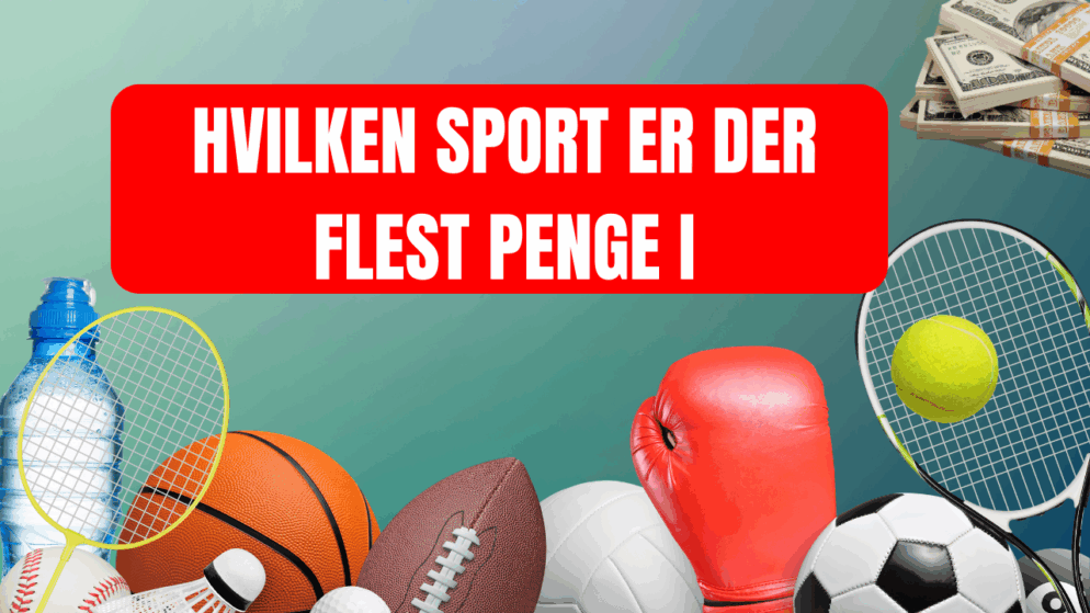 Hvilken sport er der flest penge i