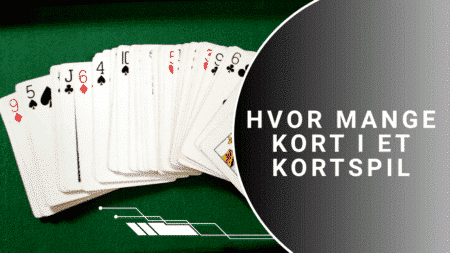 Hvor mange kort i et kortspil