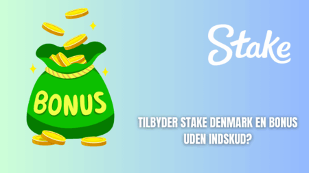 Tilbyder Stake Denmark en bonus uden indskud?