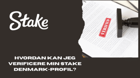 Hvordan kan jeg verificere min Stake Denmark-profil?