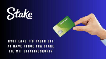 Hvor lang tid tager det at hæve penge fra Stake til mit betalingskort?