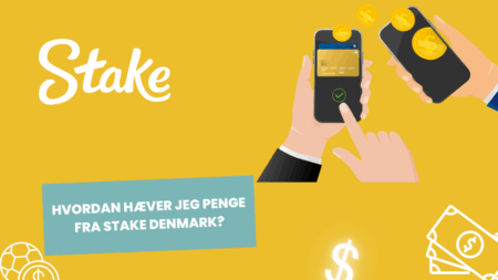 Hvordan hæver jeg penge fra Stake Denmark?