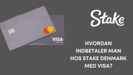 Hvordan indbetaler man hos Stake Denmark med Visa?