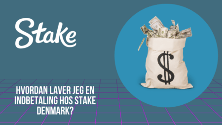 Hvordan laver jeg en indbetaling hos Stake Denmark?
