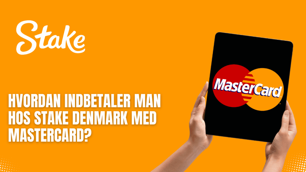 Hvordan indbetaler man hos Stake Denmark med MasterCard?