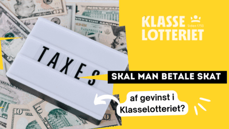 Skal man betale skat af gevinst i Klasselotteriet?