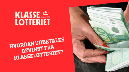 Hvordan udbetales gevinst fra Klasselotteriet?