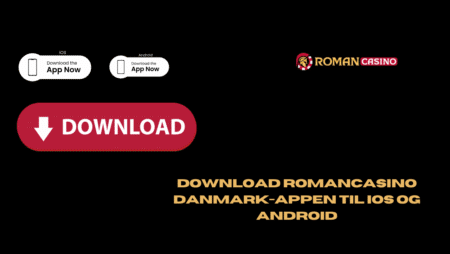 Download RomanCasino Danmark-appen til iOS og Android