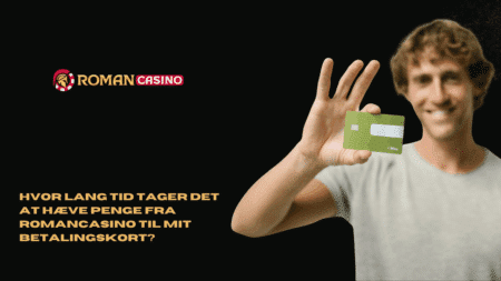 Hvor lang tid tager det at hæve penge fra RomanCasino til mit betalingskort?