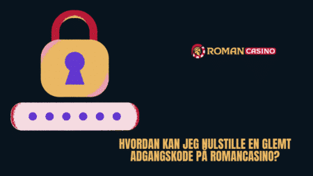 Hvordan kan jeg nulstille en glemt adgangskode på RomanCasino?
