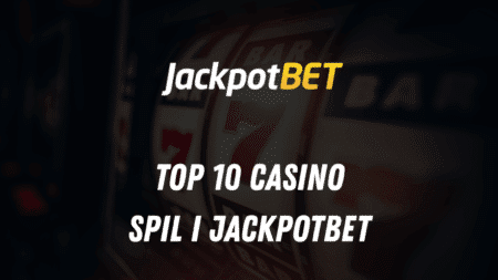 Top 10 casino spil i JackpotBet