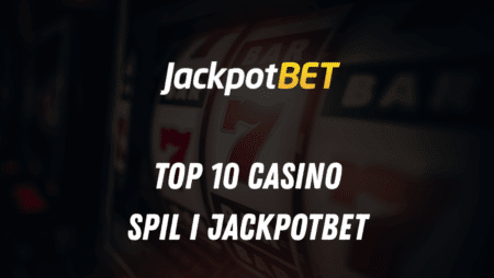 Top 10 casino spil i JackpotBet