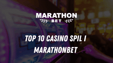 Top 10 casino spil i Marathonbet