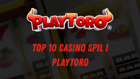 Top 10 casino spil i PlayToro