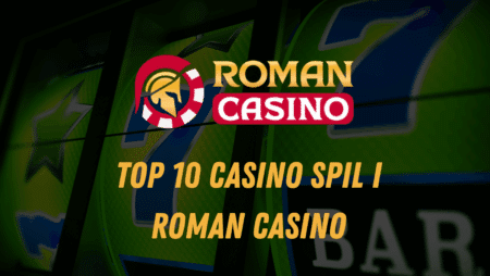Top 10 casino spil i Roman Casino