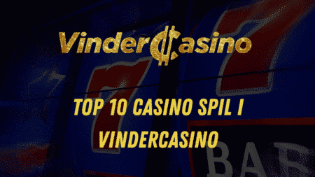Top 10 casino spil i VinderCasino