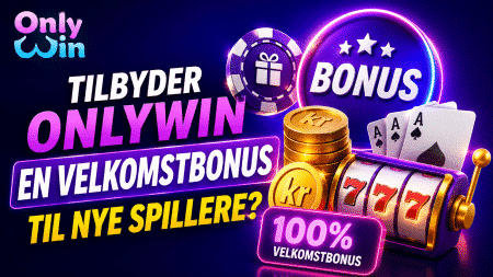 Tilbyder OnlyWin en velkomstbonus til nye spillere?